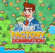 Idle Factory Domination