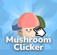 Mushroom Clicker